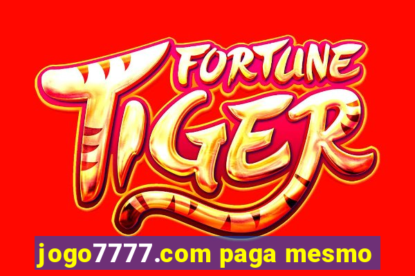 jogo7777.com paga mesmo