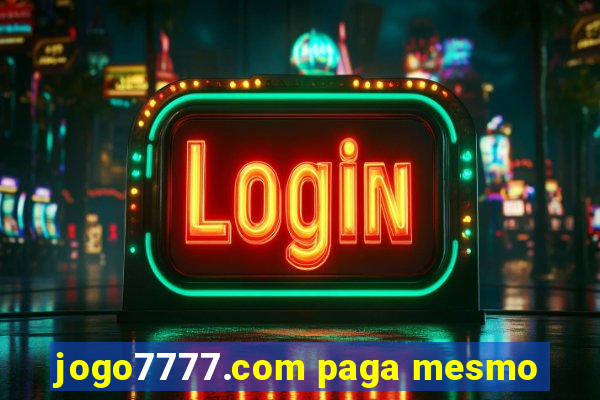 jogo7777.com paga mesmo