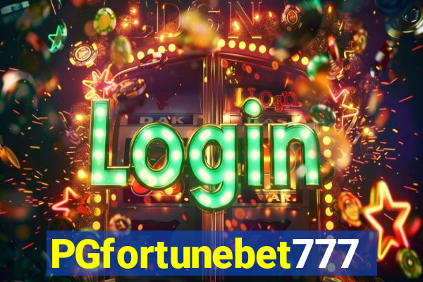 PGfortunebet777