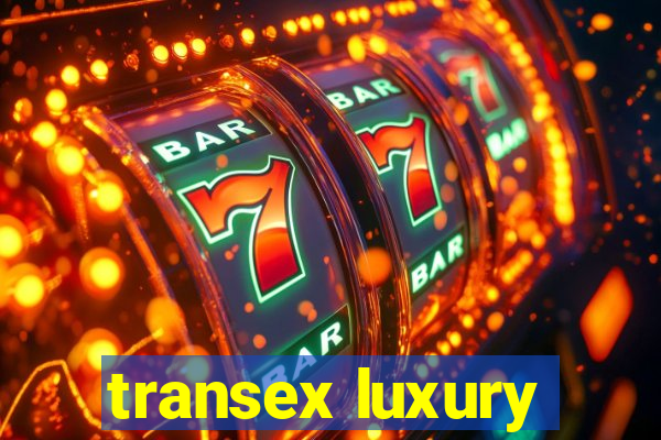 transex luxury