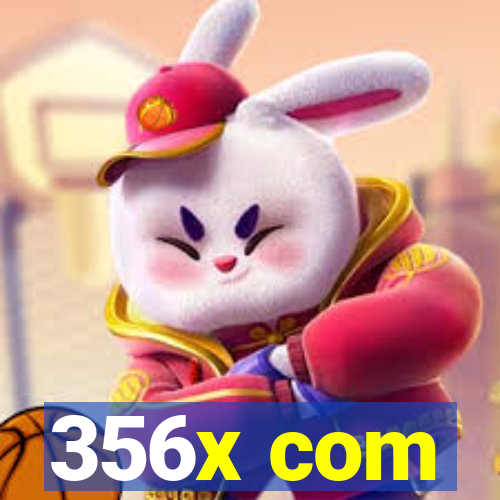 356x com