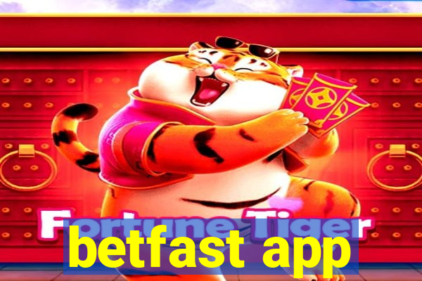 betfast app