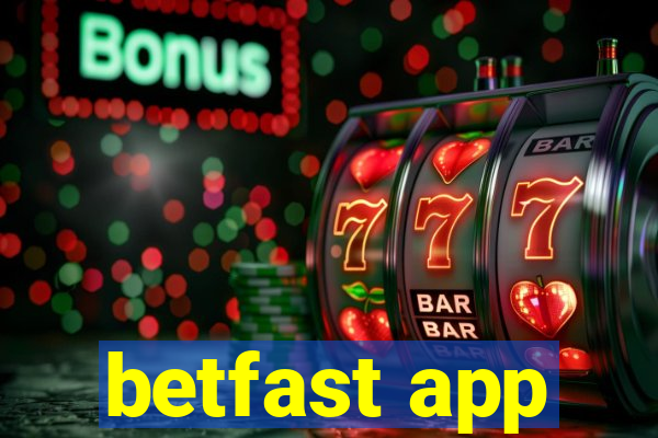 betfast app