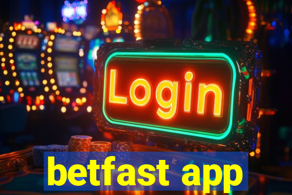 betfast app