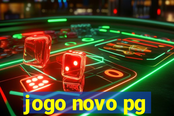 jogo novo pg