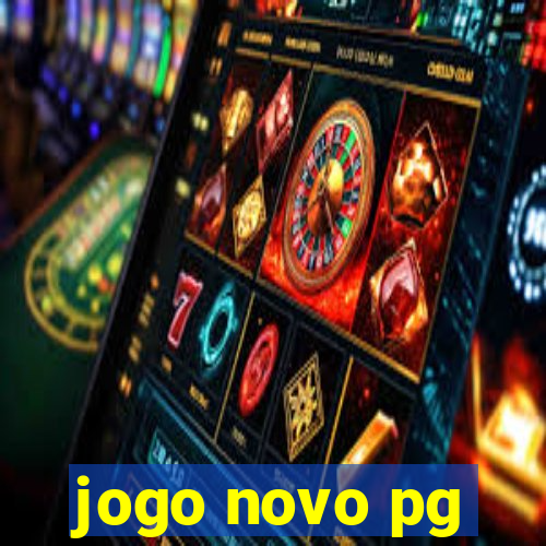 jogo novo pg