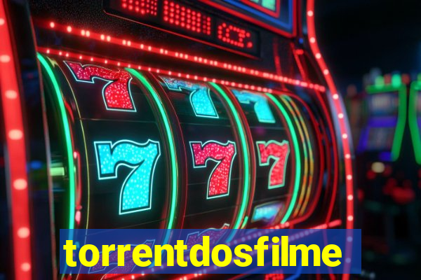 torrentdosfilmeshd