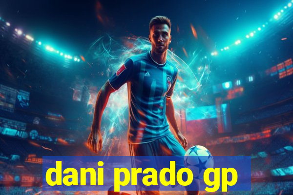 dani prado gp