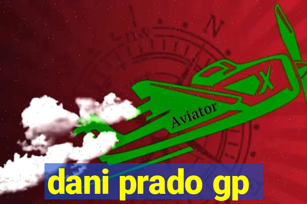 dani prado gp