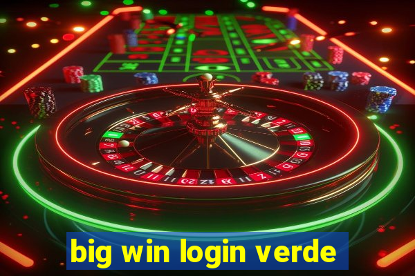 big win login verde