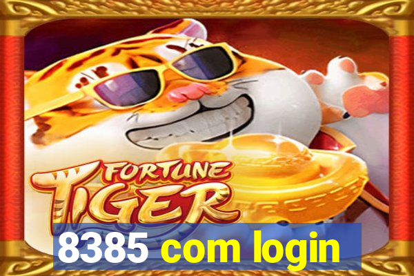 8385 com login