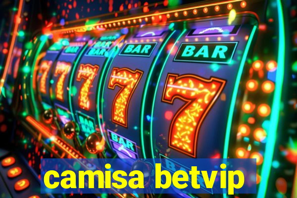 camisa betvip