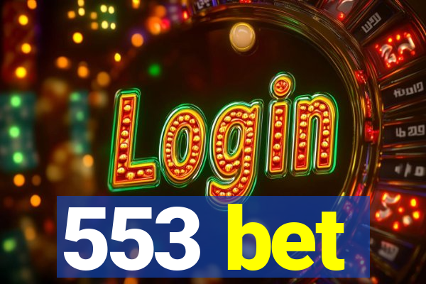 553 bet