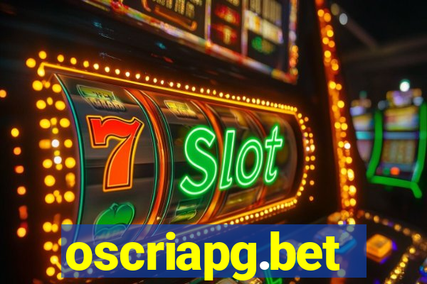 oscriapg.bet