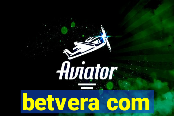betvera com
