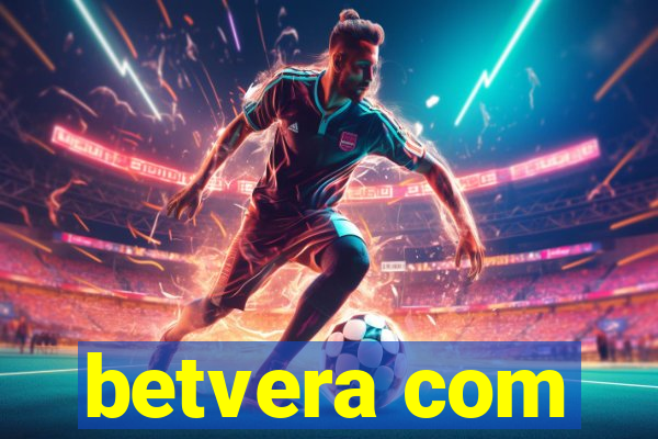 betvera com