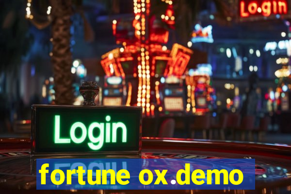 fortune ox.demo