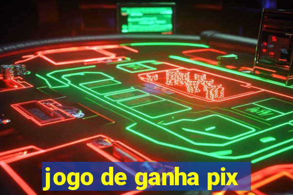 jogo de ganha pix
