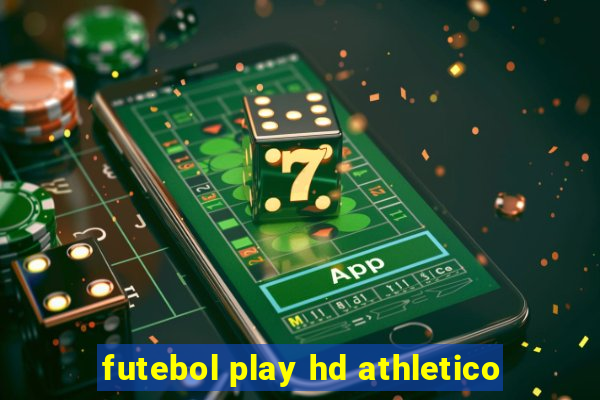 futebol play hd athletico