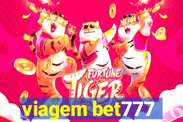viagem bet777