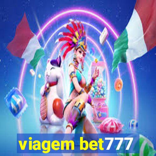 viagem bet777