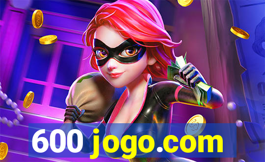 600 jogo.com