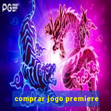 comprar jogo premiere