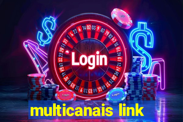 multicanais link