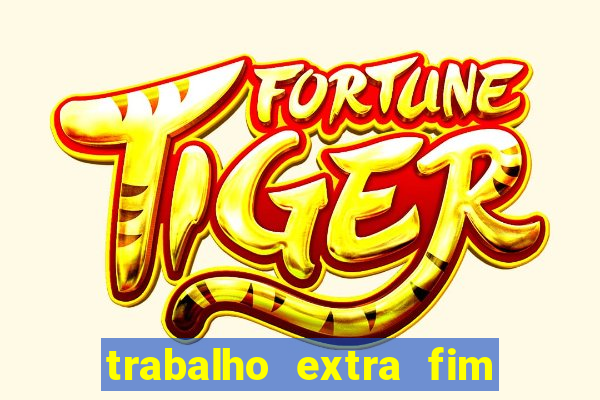 trabalho extra fim de semana porto