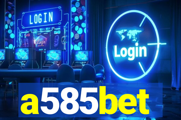 a585bet