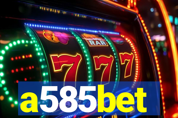 a585bet