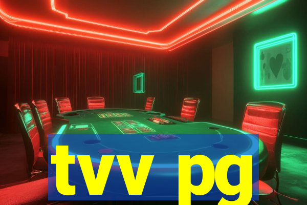 tvv pg