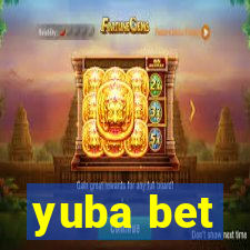 yuba bet
