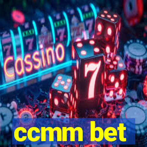 ccmm bet