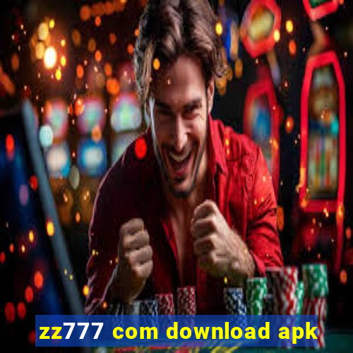 zz777 com download apk