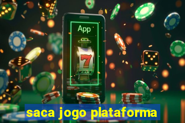saca jogo plataforma