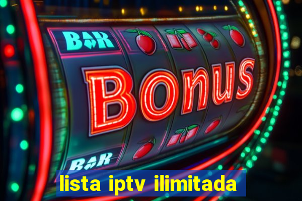 lista iptv ilimitada