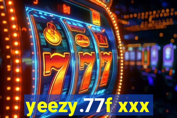 yeezy.77f xxx