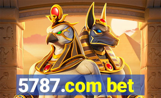 5787.com bet
