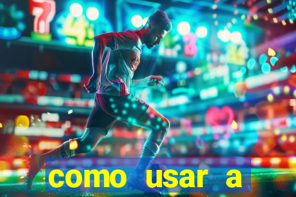 como usar a freebet da vai de bet