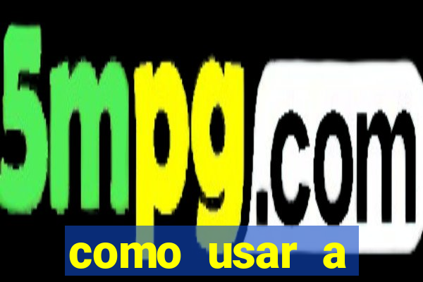 como usar a freebet da vai de bet