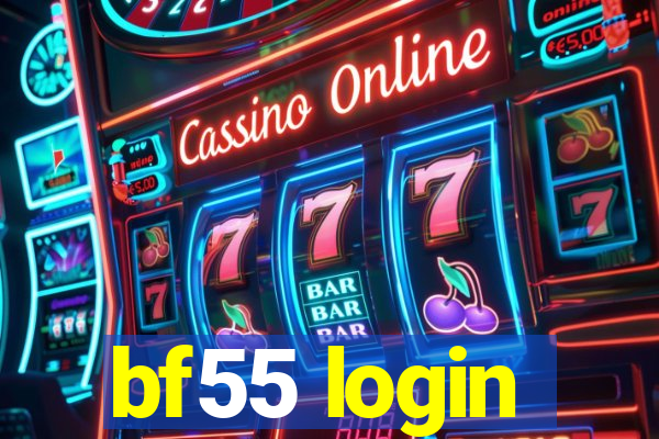 bf55 login