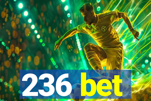 236 bet