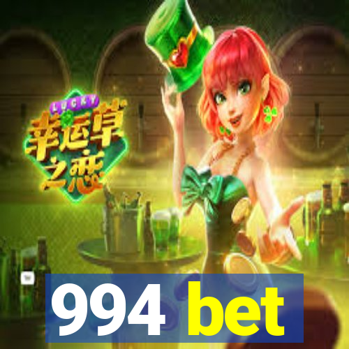 994 bet