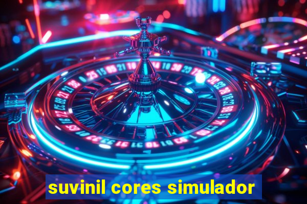 suvinil cores simulador