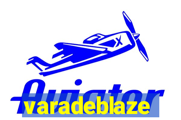 varadeblaze