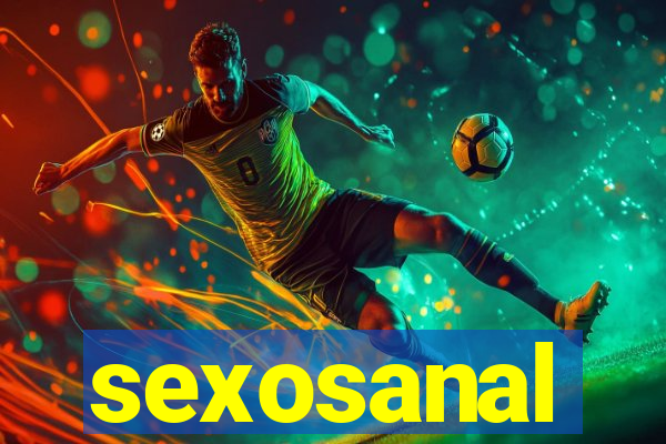 sexosanal
