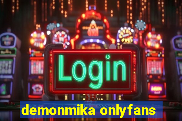 demonmika onlyfans