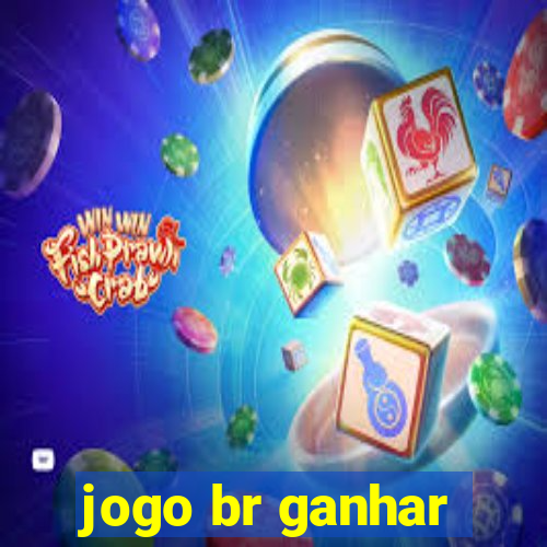 jogo br ganhar