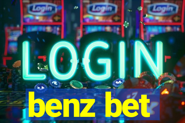benz bet
